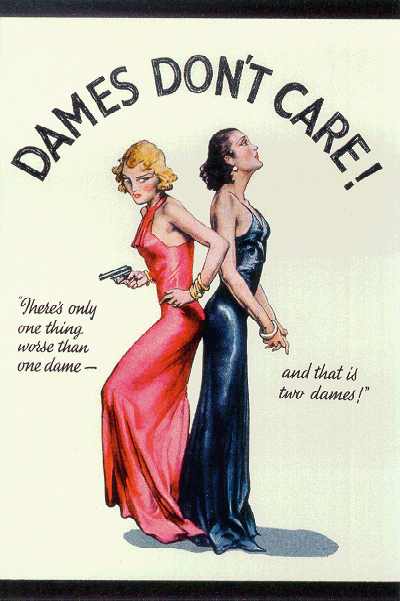 Dames Don't Care! \